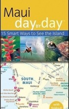 Jeanette Foster - Frommer&#039;s Maui Day by Day