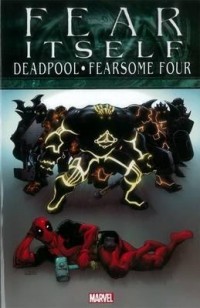  - Fear Itself: Deadpool/Fearsome Four