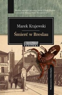 Marek Krajewski - Śmierć w Breslau