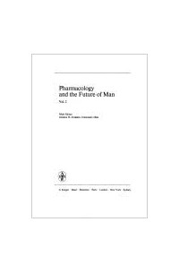 Тед Лумис - Toxicological Problems: 5th International Congress on Pharmacology, San Francisco, Calif., July 1972: Pharmacology and the Future of Man