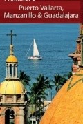 David Baird - Frommer?s® Portable Puerto Vallarta, Manzanillo & Guadalajara