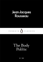 Jean-Jacques Rousseau - The Body Politic