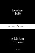 Jonathan Swift - A Modest Proposal