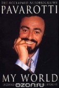 Pavarotti - My World
