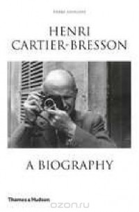 Pierre Assouline - Henri Cartier-Bresson
