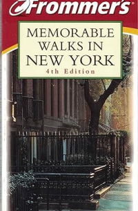 Рид Брамблетт - Frommer's Memorable Walks in New York 
