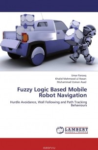  - Fuzzy Logic Based Mobile Robot Navigation