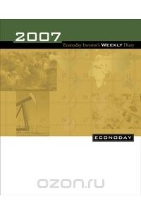  - 2007 Econoday Investor?s Weekly Diary