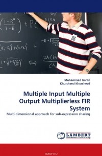  - Multiple Input Multiple Output Multiplierless FIR System