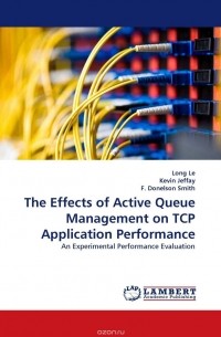  - The Effects of Active Queue Management on TCP Application Performance
