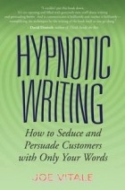 Joe Vitale - Hypnotic Writing