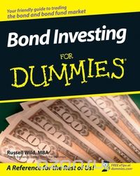 Russell Wild - Bond Investing For Dummies®