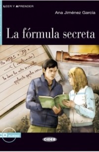 Ana Jiménez García - La fórmula secreta: Nivel segundo A2 ( + CD)