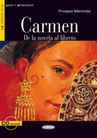 Prosper Mérimée - Carmen: Nivel tercero B1 (+ CD)