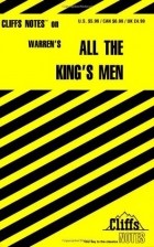 L. David Allen - Cliffs notes on Warren&#039;s All the King&#039;s Men