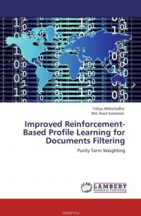  - Improved Reinforcement-Based Profile Learning for Documents Filtering
