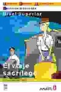 Ernesto Escobar Ulloa - El viaje sacrílego (Nivel superior)