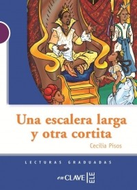 Cecilia Pisos - Una escalera larga y otra cortita (Nivel A1-A2)