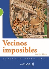 Cecilia Pisos - Vecinos imposibles (Nivel B1)