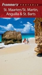 Jordan S. Simon - Frommer?s® Portable St. Maarten/St. Martin, Anguilla &amp; St. Barts