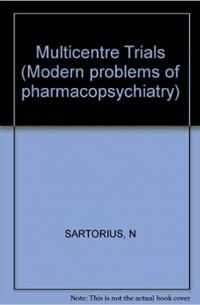 N SARTORIUS - Multicentre Trials (Modern Trends in Psychiatry, Vol. 16)