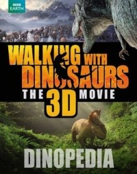 Steve Brusatte - Walking with Dinosaurs Dinopedia