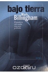 Mark Billingham - Bajo tierra / Underground (Eco) (Spanish Edition)