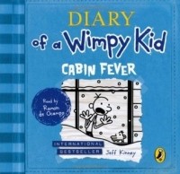 Jeff Kinney - Diary of a Wimpy Kid: Cabin Fever