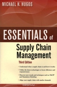 Michael H. Hugos - Essentials of Supply Chain Management