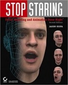 Jason Osipa - Stop Staring: Facial Modeling and Animation Done Right