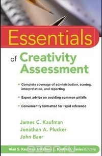 Джеймс Кауфман - Essentials of Creativity Assessment