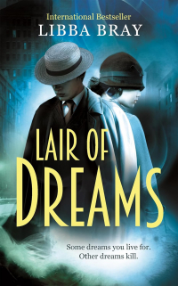 Libba Bray - Lair of Dreams