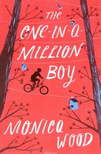 Моника Вуд - The One-in-a-Million Boy