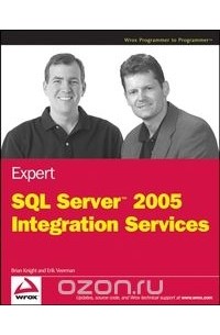 Брайан Найт - Expert SQL ServerTM 2005 Integration Services