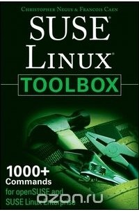 Christopher Negus - SUSE® Linux® Toolbox