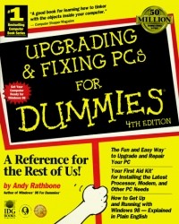 Andy Rathbone - Upgrading & Fixing PCs For Dummies