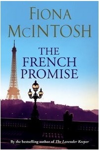 Fiona McIntosh - The French Promise
