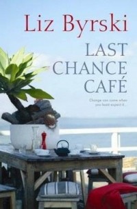 Лиз Бырски - Last Chance Cafe