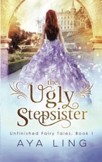 Айя Линг - The Ugly Stepsister