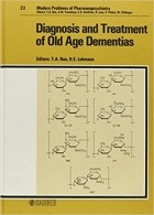 Т. А. Бэн - Diagnosis and Treatment of Old Age Dementias