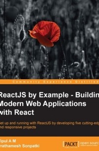 ReactJS by Example - Building Modern Web Applications with React