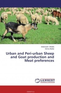  - Urban and Peri-urban Sheep and Goat production and Meat preferences