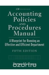 Стивен М. Брег - Accounting Policies and Procedures Manual
