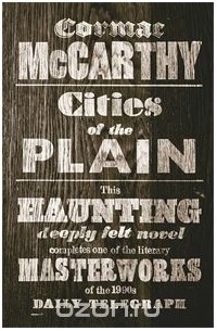 Cormac McCarthy - Cities of the Plain