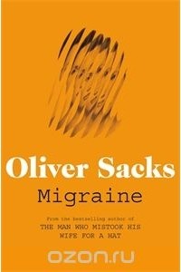 Oliver Sacks - Migraine