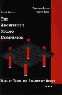  - The Architect's Studio Companion: Rules of Thumb for Preliminary Design