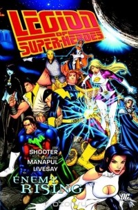 Jim Shooter - Legion of Super-Heroes: Enemy Rising SC