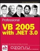 Bill Evjen - Professional VB 2005 with .NET 3.0