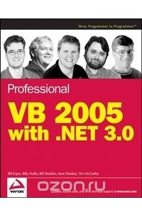 Bill Evjen - Professional VB 2005 with .NET 3.0