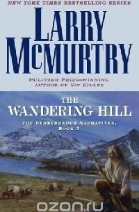 Larry McMurtry - The wandering hill